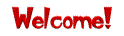 welcome